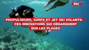Propulseurs aquatiques, surfs et jet ski volants: ces innovations qui débarquent sur les plages