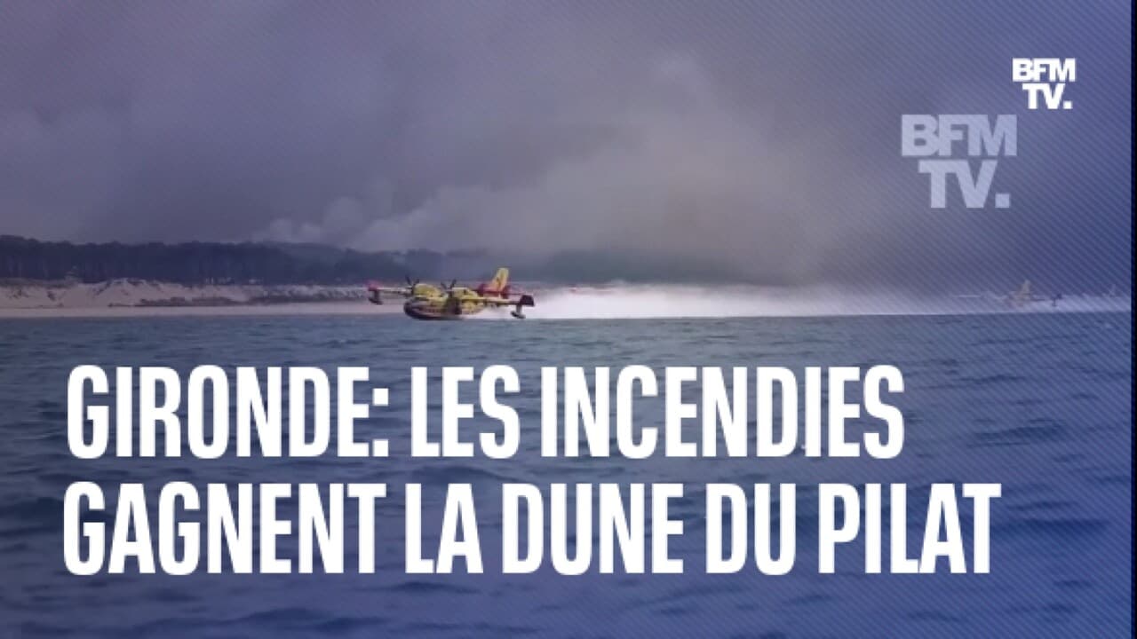 Incendies en Gironde les images des feux aux abords de la dune du Pilat