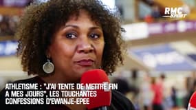 "J'ai tenté de mettre fin à mes jours", les confessions touchantes d'Ewanje-Epée