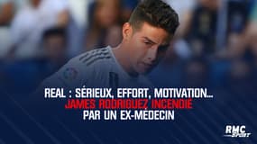 Real : Sérieux, effort, motivation... James Rodriguez incendié par un ex-médecin
