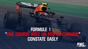 Formule 1 : "Une course avec un peu de carnage" constate Gasly