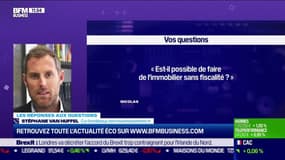 Les questions: Est-il possible de faire de l'immobilier sans fiscalité ? - 04/10