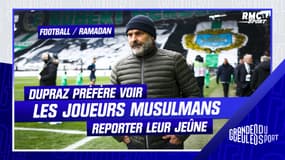 Football : "J’ai peur pour la santé du joueur", Dupraz préfère voir les joueurs musulmans reporter leur jeûne