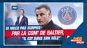 PSG : "Galtier est obligé de faire comme s’il allait rester", Di Meco pas surpris par la communication du coach parisien