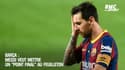 Barça : Messi veut mettre un "point final" au feuilleton