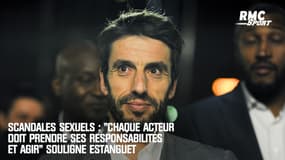 Scandales sexuels : "Chaque acteur doit prendre ses responsabilités et agir" souligne Estanguet