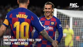 Barça : Griezmann pense être « trop timide » avec Messi 