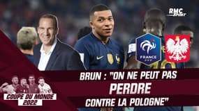 France-Pologne : "On ne peut perdre contre la Pologne" lance Brun 
