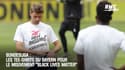 Bundesliga : Les tee-shirts du Bayern pour le mouvement "Black Lives Matter"