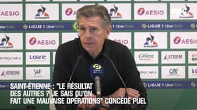Saint-Étienne : "Le résultat des autres ? On fait une mauvaise opération" déplore Puel