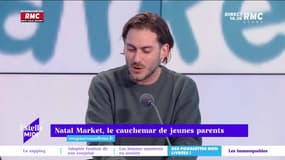 RMC s’engage pour vous : Natal Market, le cauchemar des jeunes parents - 24/02