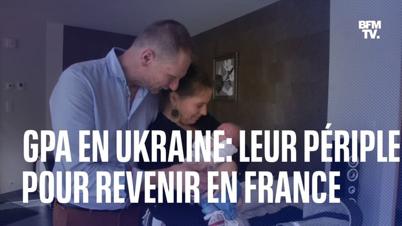 GPA en Ukraine : un couple raconte son périple pour revenir en France