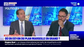 Plan "Marseille en Grand": où en est-on?