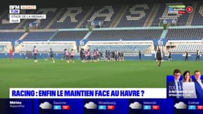 Racing: enfin le maintien face au Havre ?