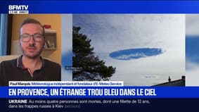 Qu'est-ce que cet étrange trou bleu observé dans le ciel en Provence?
