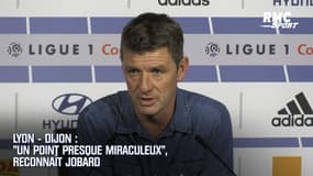 Lyon – Dijon : "Un point presque miraculeux", reconnaît Jobard