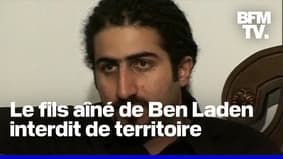 Le fils aîné d'Oussama ben Laden, qui vivait en Normandie, désormais interdit d'entrée dans le pays 