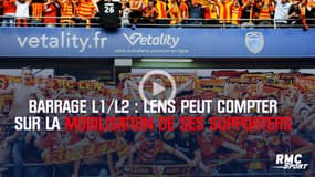 Barrage L1/L2 : Lens peut compter sur la mobilisation de ses supporters
