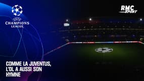 Ligue des champions : Comme la Juventus, l'OL a aussi son hymne