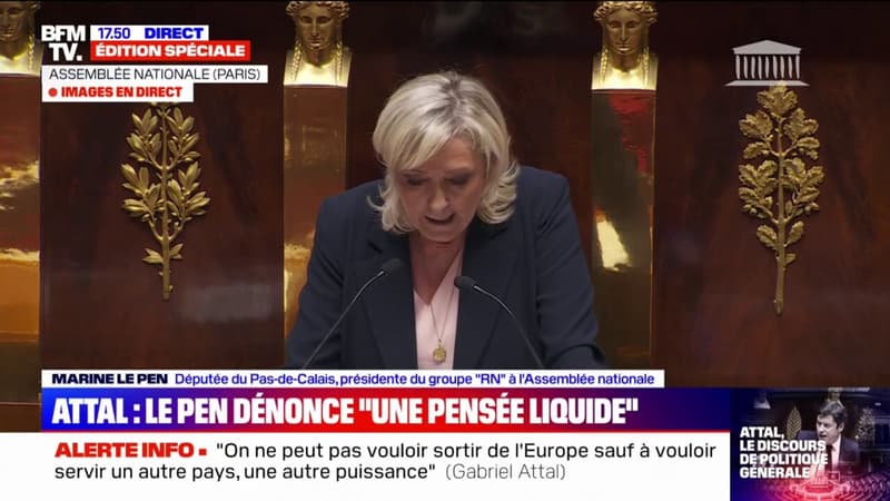 Déclaration de politique générale de Gabriel Attal: Marine Le Pen dénonce la 