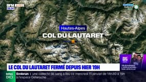 Hautes-Alpes: le Col du Lautaret fermé depuis lundi 19h