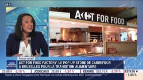 Focus Retail: "Act For Food Factory", le pop-up store de Carrefour dédié à la transition alimentaire - 24/10