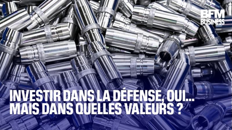 Investir dans la défense, oui... mais dans quelles valeurs ?