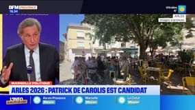 Municipales 2026 : Patrick de Carolis candidat à Arles