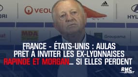 France - États-Unis : Aulas prêt à inviter les ex-Lyonnaises Rapinoe et Morgan... si elles perdent