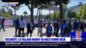 Sécurité: le village rugby à Nice fermé quelques jours à l'avance