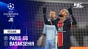 Résumé : Paris SG 5-1 Basaksehir - Ligue des champions J6