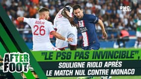 PSG 1-1 Monaco: "L'ASM a montré que le PSG n'était pas invincible", souligne Riolo