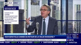 Thèmes d'investissement : 2024 sera t-elle l'année du retour de la Value en bourse ? - 18/01