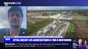 Agriculteurs reçus à Matignon: "Les départements commencent à se mobiliser, ça va s'accentuer si on n'est pas entendus", affirme Rémi Dumas (vice-président des "Jeunes Agriculteurs")