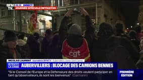 Mobilisation contre la réforme des retraites: blocage en cours d'un dépôt de camions bennes à Aubervilliers