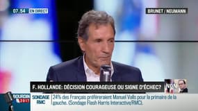 Brunet & Neumann: François Hollande renonce: Est-ce un signe d'échec ? - 02/12