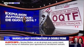 LES ÉCLAIREURS - OQTF: en quoi consiste la "double peine" que veut systématiser Jordan Bardella?