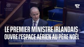 Le Premier ministre irlandais l'assure: "Le Père Noël aura bien accès à l'espace aérien"