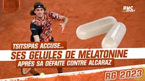 Roland-Garros : Balayé par Alcaraz, Tsitsipas accuse… ses gélules de mélatonine