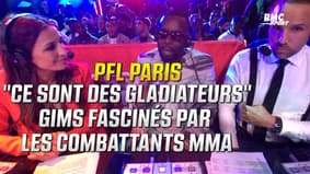 MMA - PFL Paris : "Ce sont nos gladiateurs" Gims fascinés par les combattants MMA