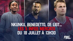Nkunku, Benedetto, De Ligt... Les 5 infos mercato du 18 juillet à 13h30
