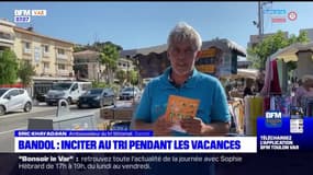 Var: les vacanciers à Bandol sont incités à penser au tri des déchets