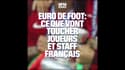 Euro: combien vont toucher joueurs et staff de l'équipe de France?