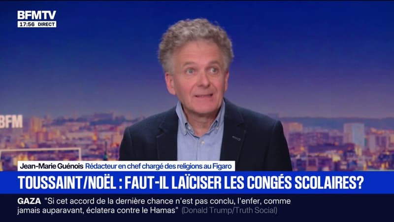 Changer le nom des vacances scolaires: pour Jean-Marie Guénois, rédacteur en chef chargé des religions au Figaro, 