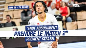  Monaco 96-79 Bourg-en-Bresse : "Faut absolument prendre le match 2" prévient Strazel