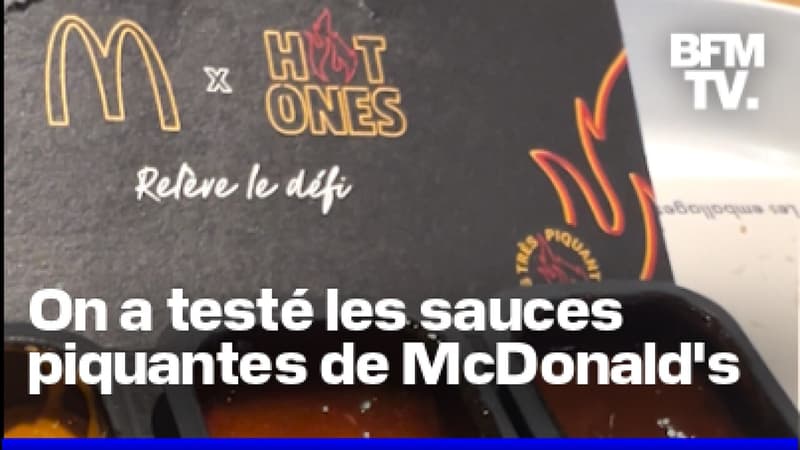 On a testé les nouvelles sauces piquantes McDonald's