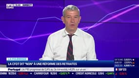 Nicolas Doze : La CFDT dit "non" à une réforme des retraites - 31/10