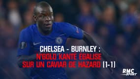 Chelsea-Burnley : Kanté égalise sur un caviar de Hazard (1-1)
