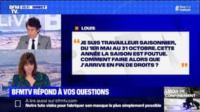 Je suis travailleur saisonnier du 1er mai au 31 octobre. Comment faire alors que j'arrive en fin de droits ?