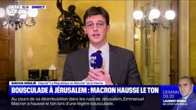 Altercation à Jérusalem: pour Sacha Houlié (LaREM), "lorsque les règles sont enfreintes par les services israëliens, il convient de leur rappeler"